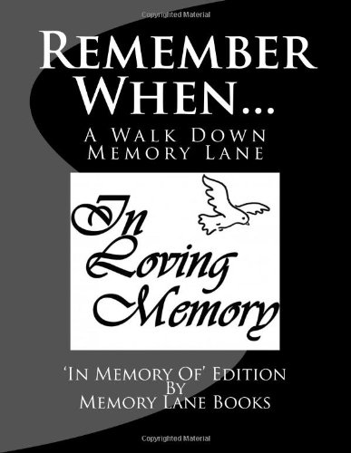 9781483985374: Remember When...: In Memory Of Edition