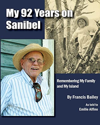 Stock image for My 92 Years on Sanibel for sale by ThriftBooks-Atlanta