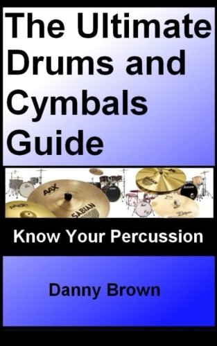 Imagen de archivo de The Ultimate Drums and Cymbals Guide a la venta por Revaluation Books