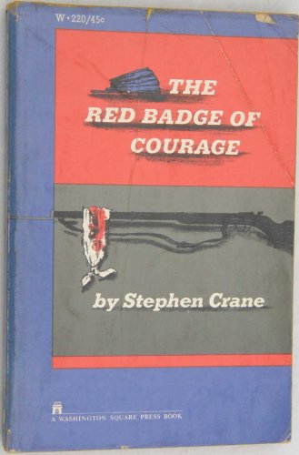 The red badge of courage: A facsimile reproduction of the New York press appearance of December 9, 1894, with an introd. and textual notes by Joseph Katz (9781483990453) by Stephen Crane