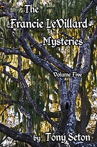 Stock image for The Francie LeVillard Mysteries Volume V 5 for sale by PBShop.store US