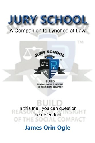 Beispielbild fr Jury School: A Companion to Lynched at Law zum Verkauf von Revaluation Books