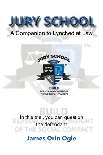 9781483993461: Jury School: A Companion to Lynched at Law