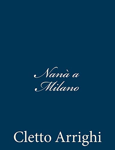 Imagen de archivo de Nana a Milano a la venta por THE SAINT BOOKSTORE