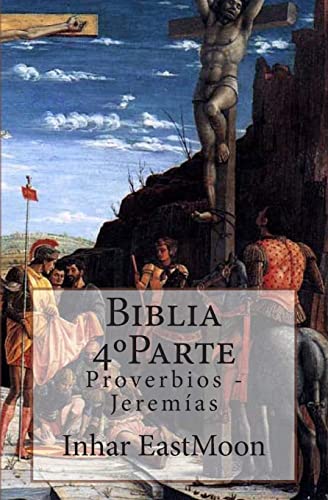 Stock image for Biblia 4Parte: Proverbios - Jeremas (Biblia - Guin de Teatro) (Spanish Edition) for sale by Lucky's Textbooks