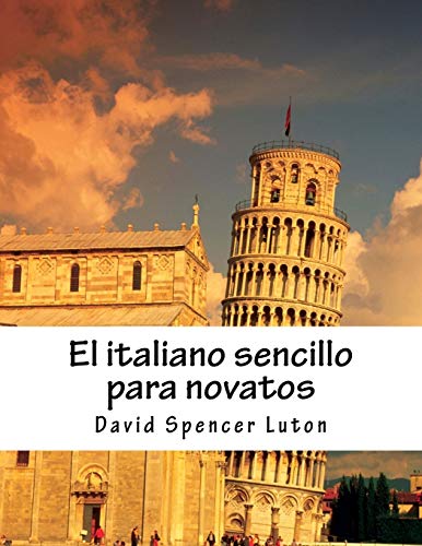 Imagen de archivo de El italiano sencillo para novatos (Spanish Edition) a la venta por Revaluation Books