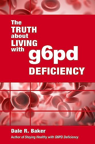 Stock image for The Truth About Living With G6PD Deficiency for sale by Books From California