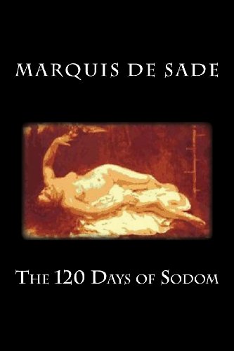 9781484008096: The 120 Days of Sodom
