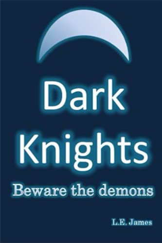 9781484008799: Dark Knights - Beware the demons