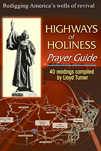Beispielbild fr Highways of Holiness Prayer Guide: Redigging America's Wells of Revival zum Verkauf von SecondSale