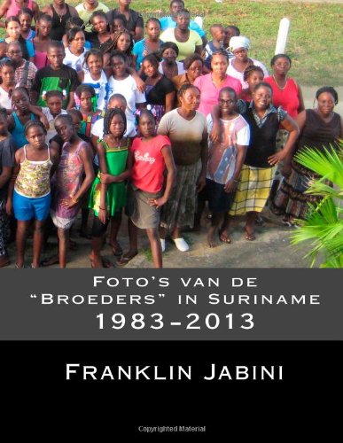 9781484016008: Foto's van de "Broeders" in Suriname