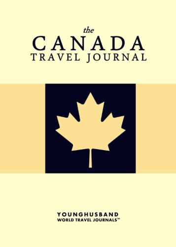 Stock image for The Canada Travel Journal for sale by ThriftBooks-Atlanta