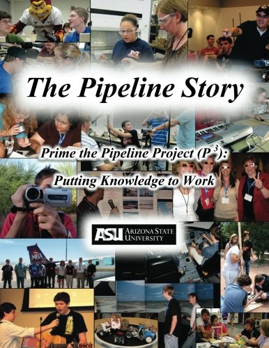 Imagen de archivo de The Pipeline Story: Prime the Pipeline Project (P3): Putting Knowledge to Work a la venta por ThriftBooks-Atlanta