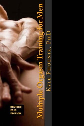 9781484020036: Multiple Orgasm Training for Men: A Guide for Bi, Gay, Same Gender Loving and Straight Men: Volume 1
