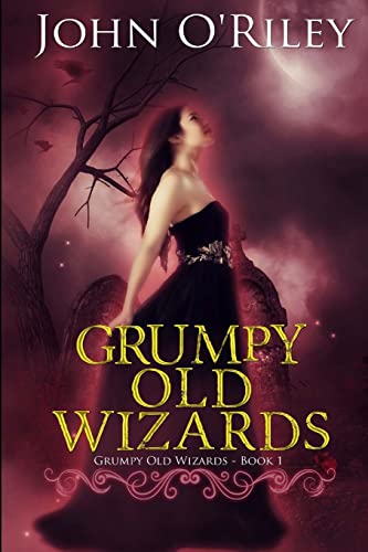 Stock image for Grumpy Old Wizards for sale by Better World Books