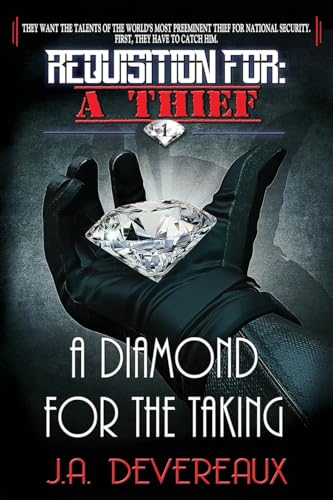 Beispielbild fr Requisition For: A Thief Book 1 : A Diamond for the Taking zum Verkauf von ThriftBooks-Dallas