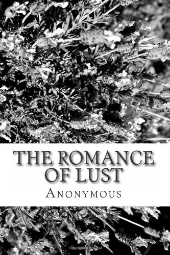 9781484024096: The Romance of Lust