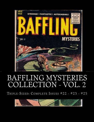 Stock image for Baffling Mysteries Collection - Vol. 2: Triple-Sized: Complete Issues #22 - #23 - #25 for sale by ThriftBooks-Dallas