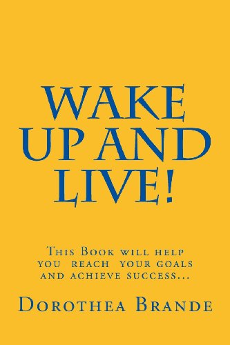 9781484032398: Wake Up and Live!