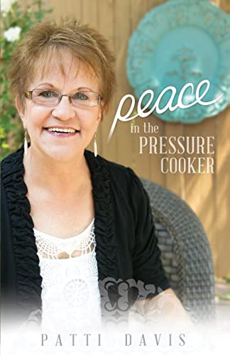 Stock image for Peace in the Pressure Cooker for sale by Gulf Coast Books