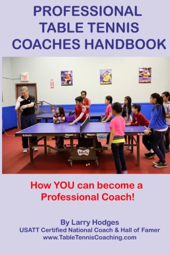 Stock image for Professional Table Tennis Coaches Handbook for sale by Ergodebooks