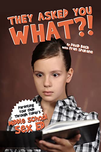 Beispielbild fr They Asked You What?!: Middle School Sex Ed. zum Verkauf von Wonder Book