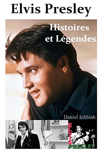 9781484036426: Elvis Presley, Histoires & Legendes