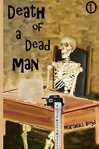 9781484036518: Death of a Dead Man (Falk McCoy Mystery Series)