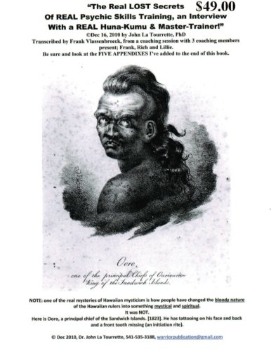 Beispielbild fr THe Real LOST Secrets of REAL Psychic Skills Training: An Interview With a REAL Huna-Kumu & Master-Trainier! zum Verkauf von Revaluation Books