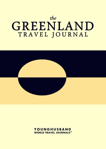 9781484037485: The Greenland Travel Journal [Idioma Ingls]