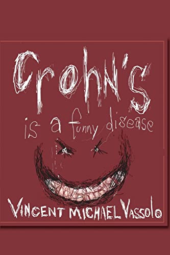 9781484041642: Crohn's Is A Funny Disease