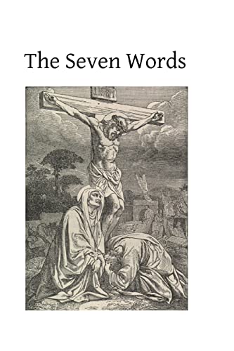 The Seven Words: Spoken by Christ on the Cross (9781484045022) by Bellarmine, Cardinal