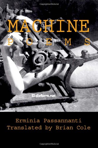 Machine: Poems (Transference) (9781484046081) by Passannanti, Erminia