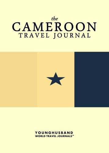 9781484047507: The Cameroon Travel Journal