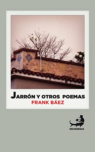 Imagen de archivo de Jarrn y otros poemas (Spanish Edition) a la venta por California Books