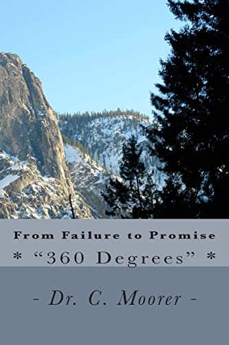 9781484050798: From Failure to Promise: - "360 Degrees" -