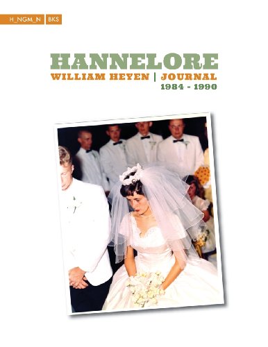Stock image for Hannelore: Journal, 1984-1990 for sale by Abacus Bookshop