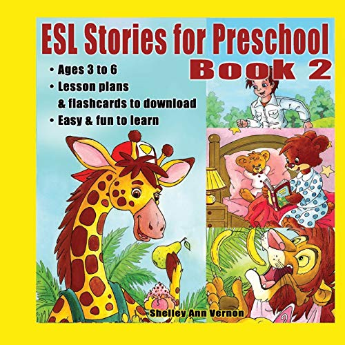 9781484052495: ESL Stories for Preschool: Book 2 (ESL Stories for Children Aged 3-6, with Lesson Plans, Flashcards)