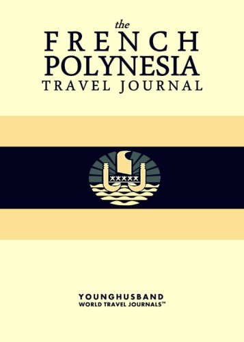 Imagen de archivo de The French Polynesia Travel Journal a la venta por Buchpark