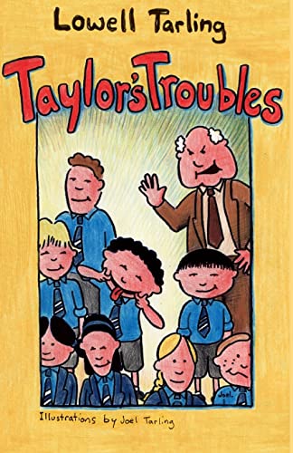 Taylor's Troubles (9781484057643) by Tarling, Lowell