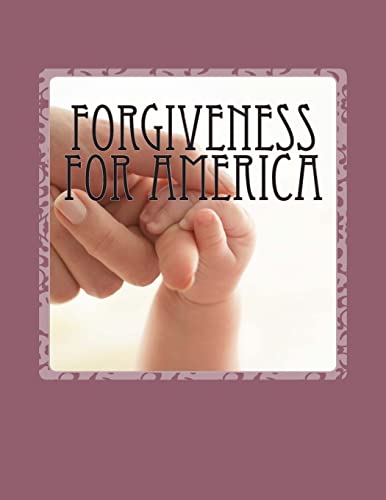 Stock image for Forgiveness For America for sale by Lucky's Textbooks
