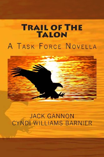 9781484062845: Trail of The Talon: A Task Force Novella: Volume 2 (Task Force Novels)