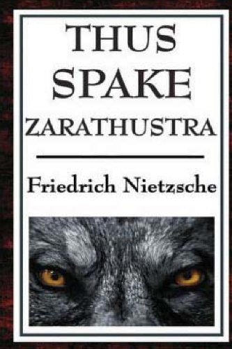 Thus Spake Zarathustra (9781484064283) by Nietzsche, Friedrich