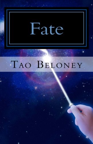 9781484065853: Fate: It can be changed: Volume 1 (What will be)