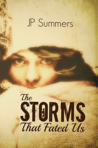 Stock image for The Storms That Fated Us: The Storms That Fated Us for sale by THE SAINT BOOKSTORE