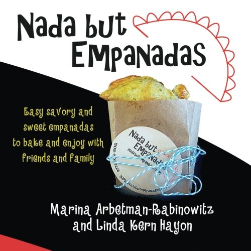 Stock image for Nada but Empanadas: History and Recipes for sale by SecondSale