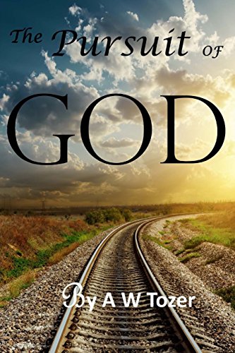 9781484076439: The Pursuit of God