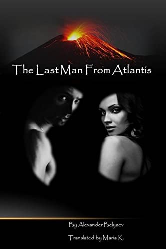 9781484076712: The Last Man From Atlantis