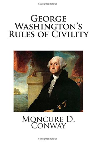 9781484077306: George Washington's Rules of Civility