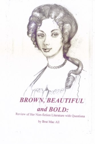 Stock image for Brown, Beautiful and Bold: Review of Her Non-fiction Literature with Questions for sale by Revaluation Books